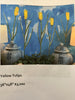 Yellow Tulips by Beth Robison